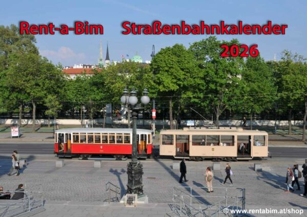 Oldtimer-Kalender 2026: Rent a Bim-Tramway in Wien